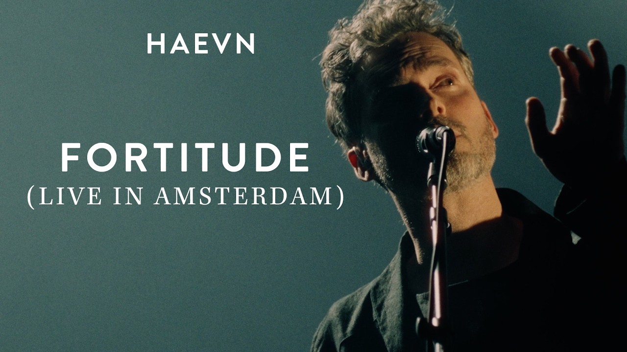 HAEVN - Fortitude (Live in Amsterdam)