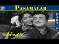 Pasamalar Movie HD Part 6 Sivaji Ganesan Gemini Ganesan Savitri Raj Movies
