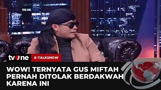 Download lagu Pernah Dipandang Sebelah Mata saat Berdakwah, Begini Kisah Gus Miftah | E-Talkshow tvOne mp3