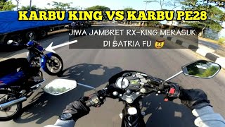 Download lagu SATRIA FU KARBU RX KING VS SATRIA FU KARBU PE28 mp3
