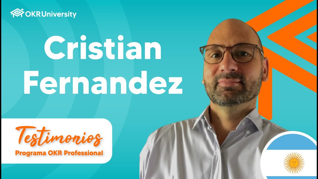 ✅Cristian Fernandez | Testimonios - Programa OKR Professional