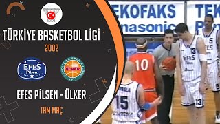 Efes Pilsen - Ülker 2002