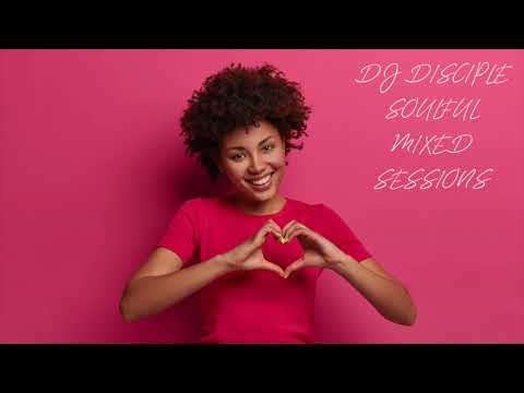 DJ Disciple Soulful Mixed Sessions January 10, 2026