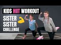 GET STRONG Kids Workout Sister Sister Kids Exercises
