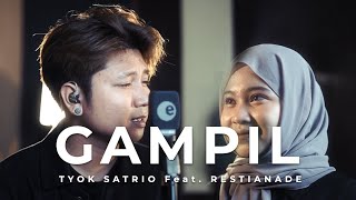 Download lagu Tyok Satrio feat. Restianade - Gampil mp3 Download lagu Tyok Satrio feat. Restianade - Gampil mp3