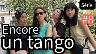 [Serie] Paris, on ne se quitte plus Encore un tango