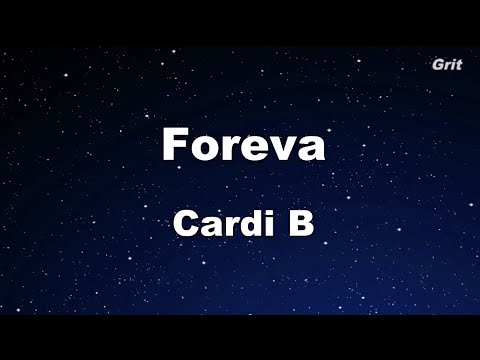 Foreva - Cardi B Karaoke 【No Guide Melody】 Instrumental