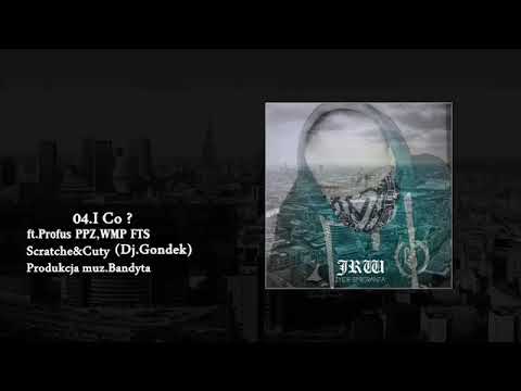 JRW PK -  i Co ? (ft Profus PPZ, Wampir FTS , Dj Gondek) prod. Bandyta
