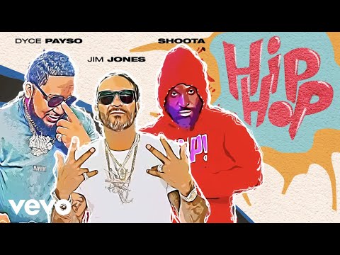 Jim Jones, Dyce Payso, Shoota - Hip Hop (Visualizer)