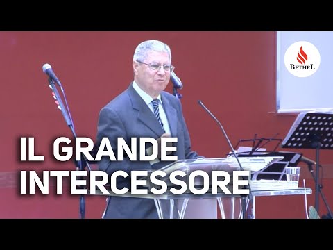 Il grande intercessore | Past. Giuseppe Piccolo