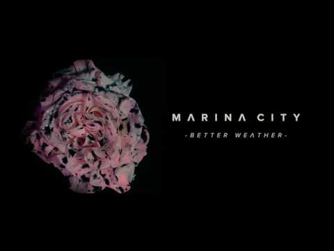Marina City-Better Weather