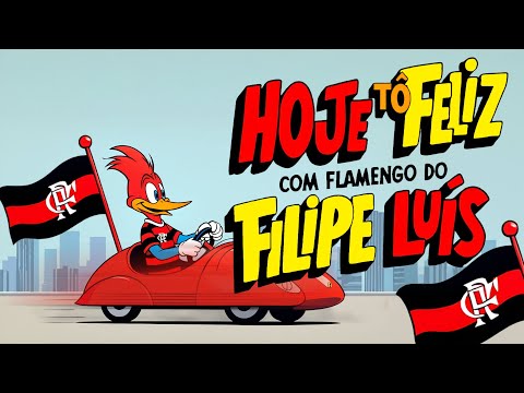⚫🔴 Hoje Tô Feliz com Flamengo do Filipe Luís 🔥 Não consigo parar de ouvir!