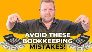 Bookkeeping Basics for Small Business Owners (Avoid These Mistakes)