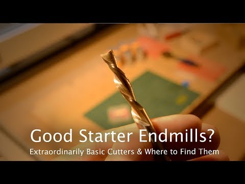 Endmill Recommendation for Beginners?