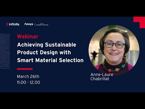 Webinar: Achieving Sustainable Product Design with Smart Material Selection