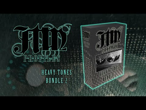 JTM PROFILES - HEAVY TONES BUNDLE 2!