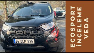 TR'DE KULLANDIĞIMIZ ARABAMI SATTIM!  FORD ECOSPORT DETAYLI İNCELEME VE VEDA VİDE