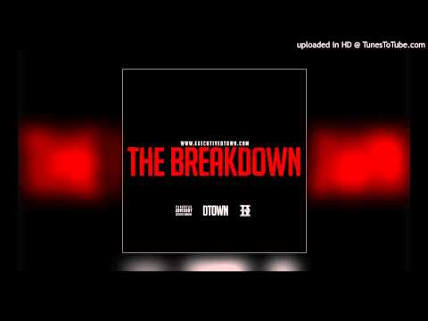 DTown - The Breakdown (produced by Mello Dee)