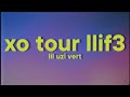 Lil Uzi Vert XO Tour Llif3 Lyrics