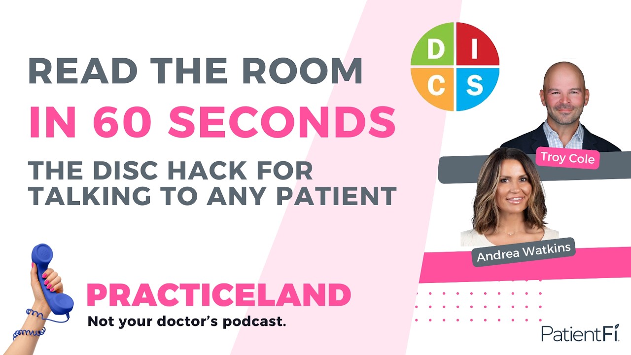 Read the Room in 60 Seconds: The DISC Hack for Talking to Any Patient
