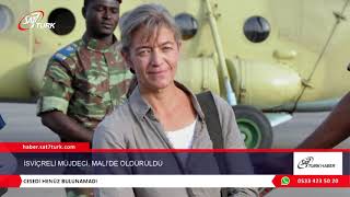 İsviçreli Müjdeci, Mali’de Öldürüldü | 23.10.2020