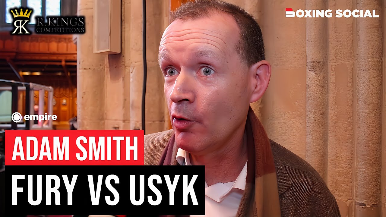 Adam Smith Reveals BIG PREDICTION Ahead Of Oleksandr Usyk & Tyson Fury Rematch