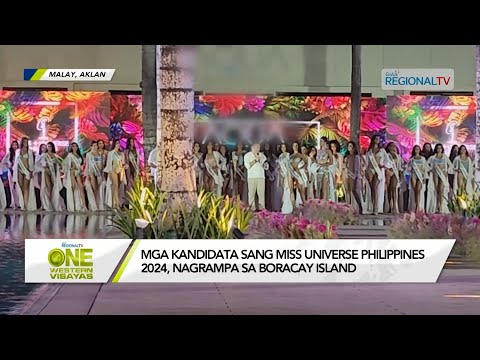 One Western Visayas: Mga kandidata sang Miss Universe Philippines 2024, nagrampa sa Boracay Island
