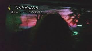 Gleemer - Soothe Me