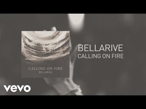 Bellarive - Calling On Fire (Lyric Video)