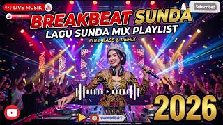 Download lagu Breakbeat Lagu Sunda 2026 - Sunda Full Bass Bikin Melek mp3