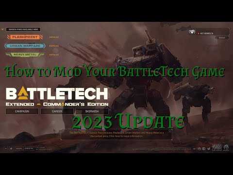 How to Mod BattleTech - 2023 Update