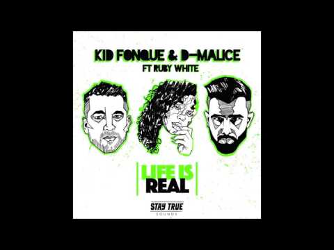 Kid Fonque & D-Malice (Feat. Ruby White) Life Is Real (Kid Fonque Refix)