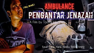 Download lagu full movie AMBULAN PENGANTAR JENAZAH Film horor terseram dari kisah nyata mp3