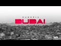 Dubai - Hungria Hip Hop (Official Music) Dubai - Hungria Hip Hop (Official Music)