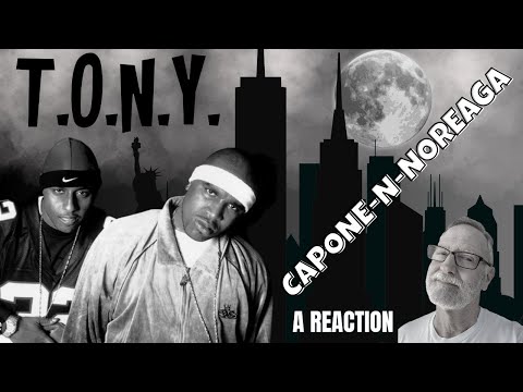 Capone-N-Noreaga - T.O.N.Y. - A Reaction