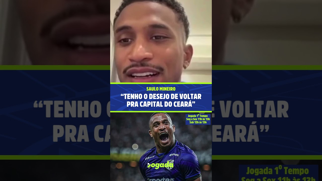 Imagem da notícia Saulo Mineiro: 'Tenho o desejo de voltar pra capital do Ceará'