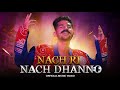 NACH RI NACH DHANNO OFFICIAL SONG TopRealTeam AAMIR TRT