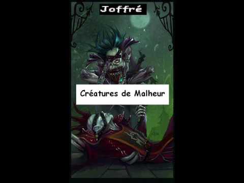Créatures de Malheur - Joffré