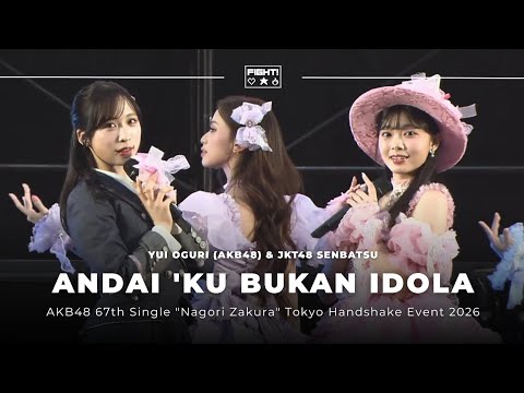 Andai 'Ku Bukan Idola (Idol Nanka Janakattara) Yui Oguri & JKT48 | AKB48 67th Single Handshake Event
