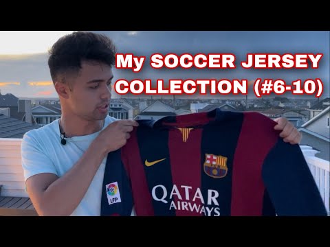 My SOCCER JERSEY Collection (Jerseys #6-10) – Soccer Jersey Showcase Episode 4
