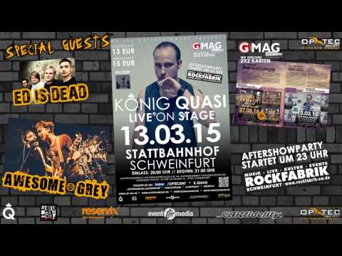 König Quasi Shoutout - LIVE ON STAGE im Stattbahnhof 13 03 2015
