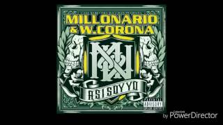 Millonario , W corona , feat /  Cartel de santa /( DE LA CALLE SOY ) Audio oficial...