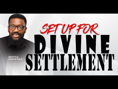 Set Up For Divine Settlement
