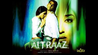 AITRAAZ Full Hindi Movie Akshay Kumar Kareena Kapo