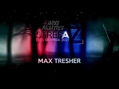 Max Tresher LIVE @ Strefa Z - day 2 - 14/08/2021