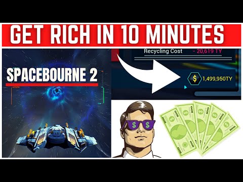 SpaceBourne 2 Get Rich in 10 Minutes guide