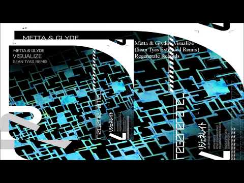Metta & Glyde - Visualize (Sean Tyas Extended Remix)