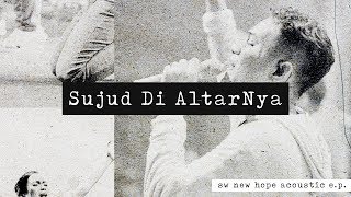 Download lagu Sujud di altarNya - LYRIC VIDEO mp3 Download lagu Sujud di altarNya - LYRIC VIDEO mp3