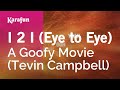 I 2 I Eye To Eye A Goofy Movie Tevin Campbell Karaoke Version KaraFun