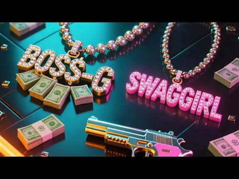 Swaggirl by: BO$$-G (Official Lyrics Video)